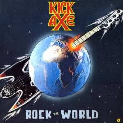 Kick Axe : Rock the World